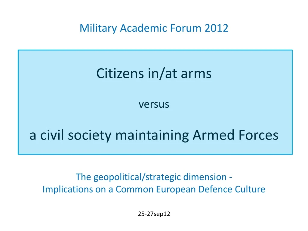 military academic forum 2012 citizens in at arms