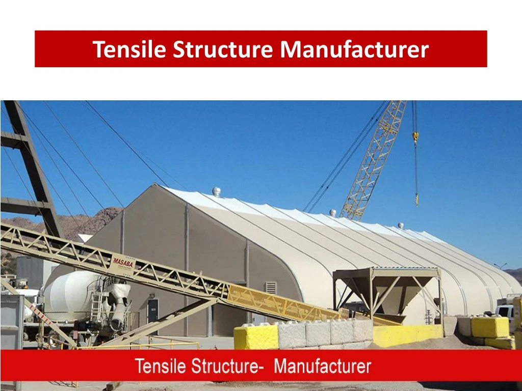 tensile structure manufacturer