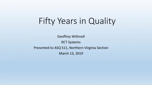 Fifty Years in Quality
