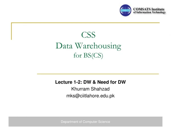 CSS Data Warehousing for BS(CS)