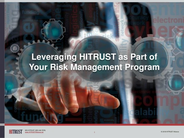 Leveraging HITRUST as Part of Your Risk Management Program