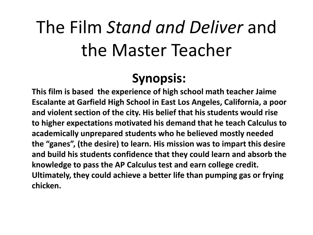 the film stand and deliver and the master teacher