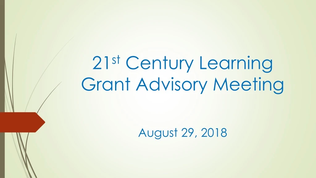 21 st century learning grant advisory meeting