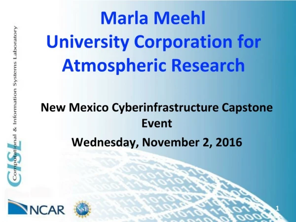 Marla Meehl University Corporation for Atmospheric Research