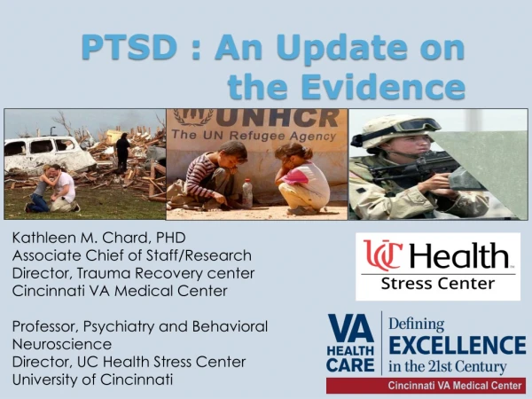 PTSD : An Update on the Evidence