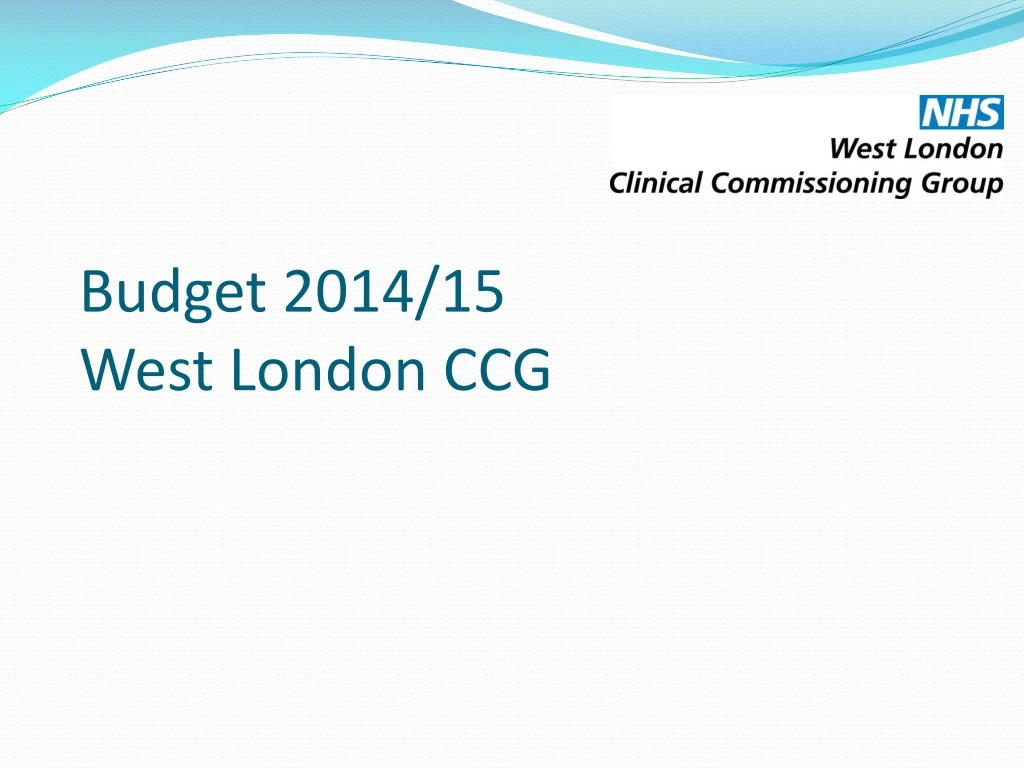 budget 2014 15 west london ccg