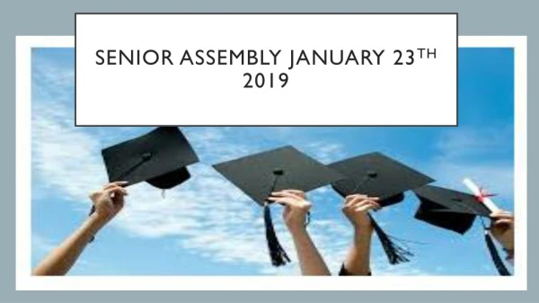 Senior Assembly January 23 th 2019