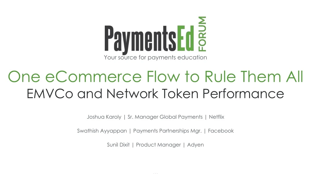 one ecommerce flow to rule them all emvco and network token performance