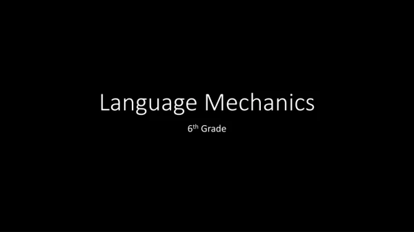 Language Mechanics