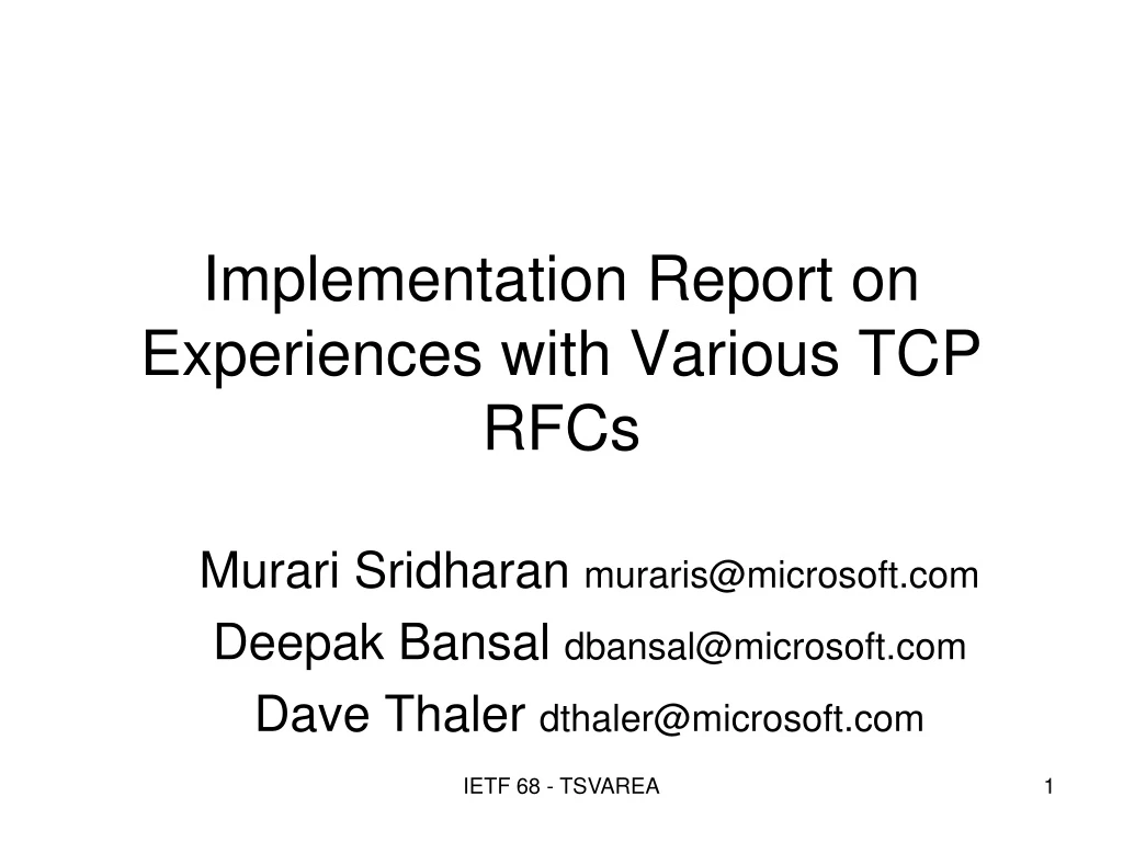 implementation report on experiences with various tcp rfcs