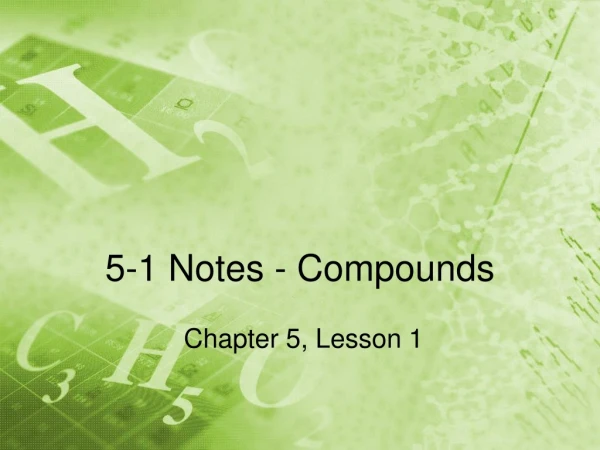 5-1 Notes - Compounds