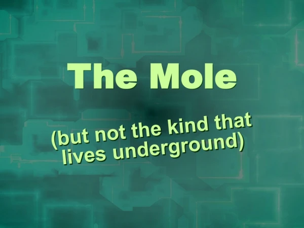 (but not the kind that lives underground)