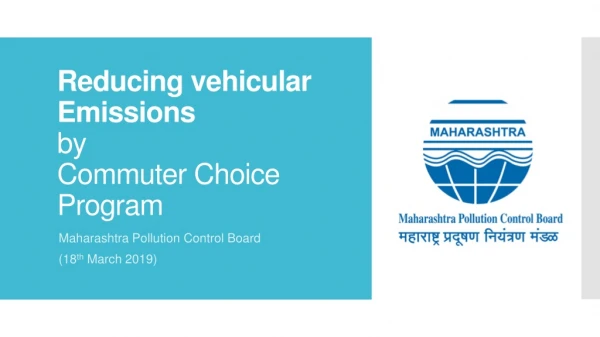 Reducing vehicular Emissions by Commuter Choice Program