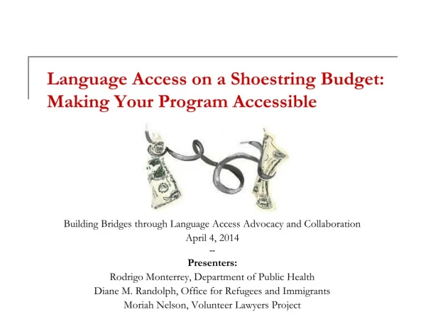 Language Access on a Shoestring Budget: Making Your Program Accessible