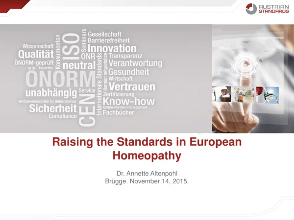 Raising the Standards in European Homeopathy