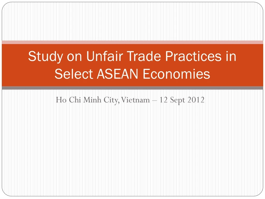 study on unfair trade practices in select asean economies