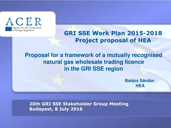 GRI SSE Work Plan 2015-2018 Project proposal of HEA