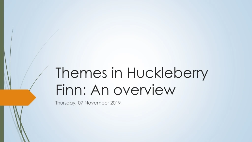 themes in huckleberry finn an overview
