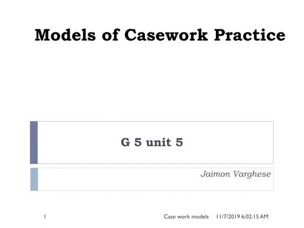 Models of Casework Practice