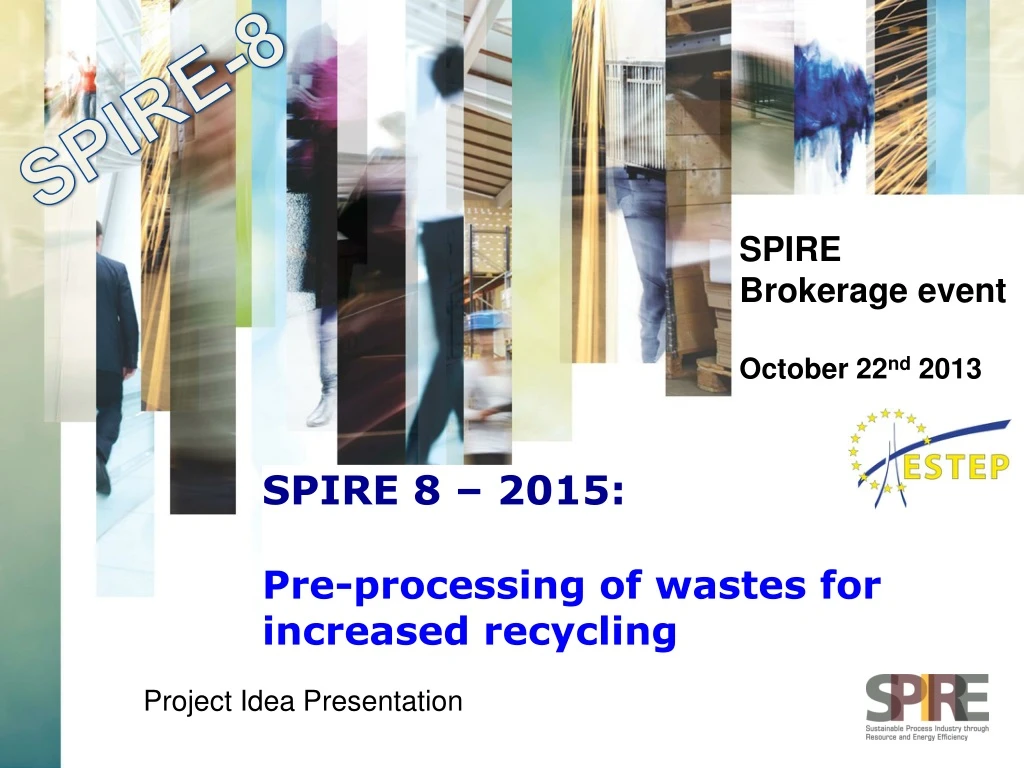 spire 8 2015 pre processing of wastes for increased recycling