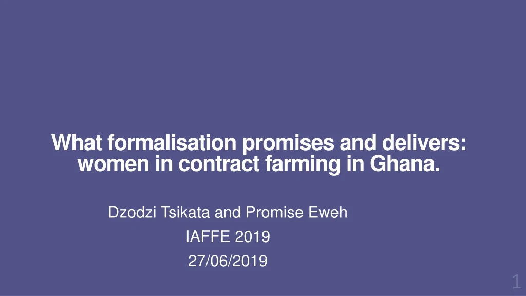 what formalisation promises and delivers women in contract farming in ghana