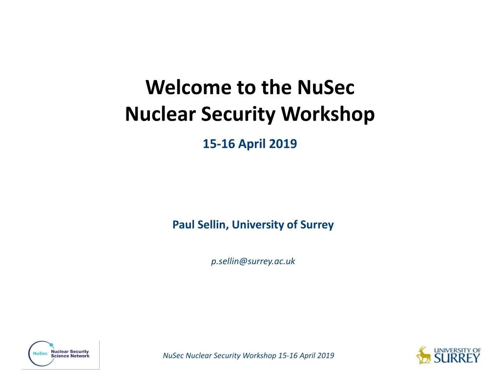 w elcome to the nusec nuclear security workshop
