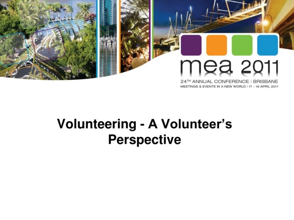 Volunteering - A Volunteer’s Perspective