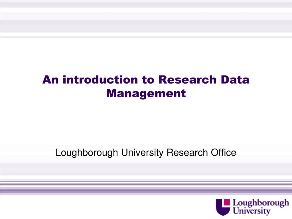 an introduction to research data m anagement