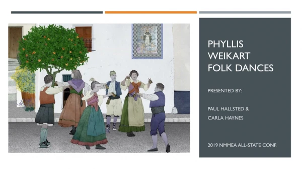 Phyllis Weikart Folk dances