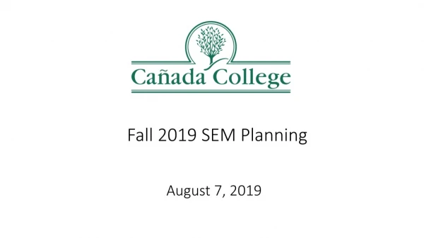 Fall 2019 SEM Planning