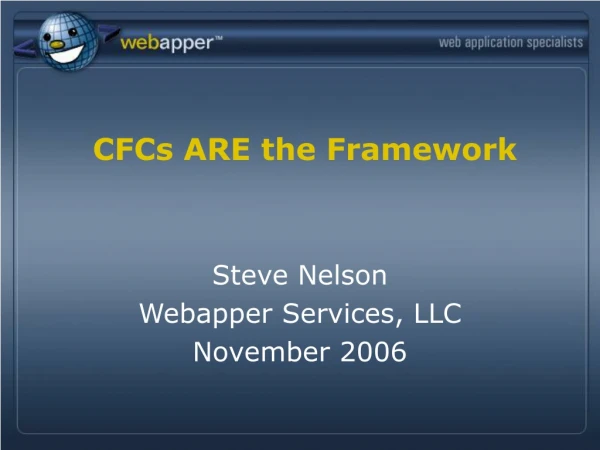 CFCs ARE the Framework