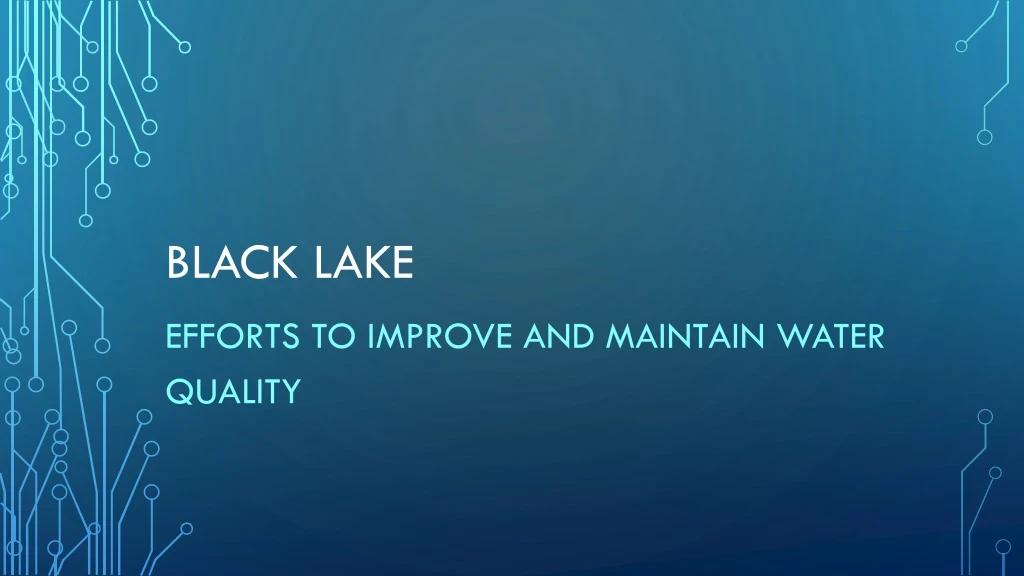 black lake