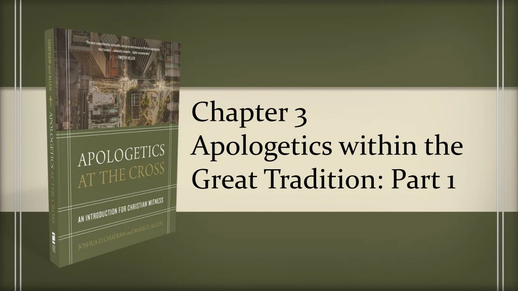 chapter 3 apologetics within the great tradition