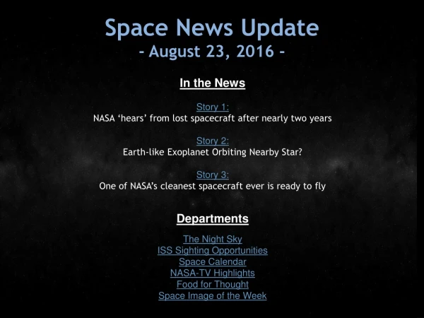 Space News Update - August 23 , 2016 -