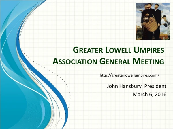 Greater Lowell Umpires Association General Meeting