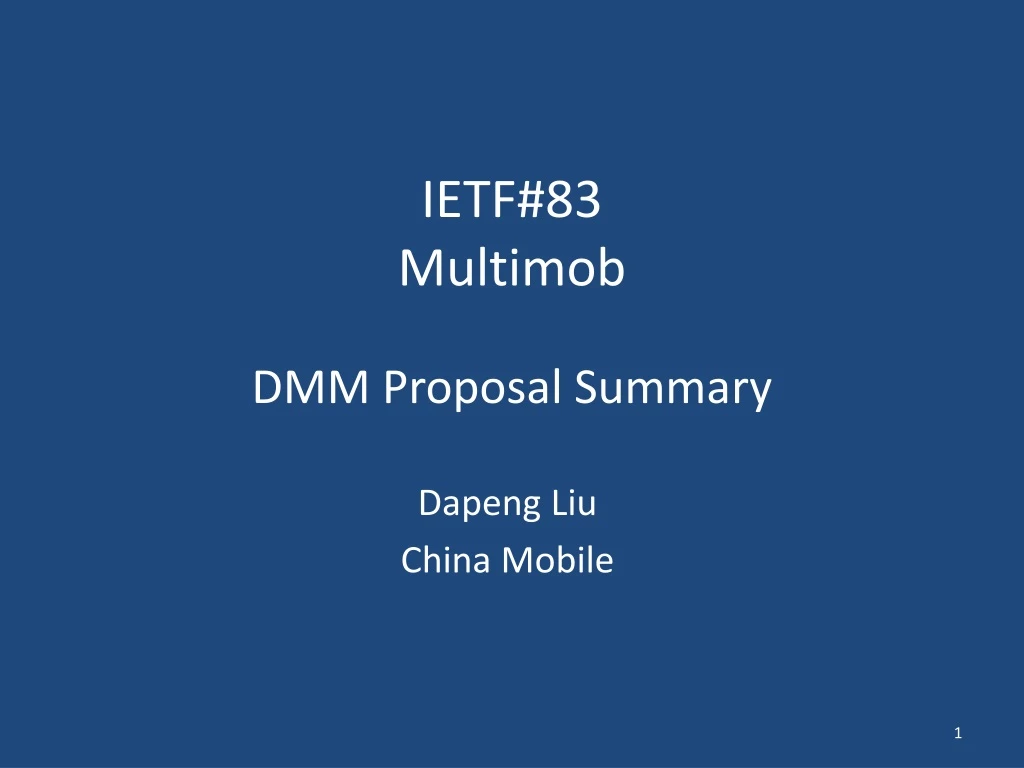 ietf 83 multimob dmm p roposal summary