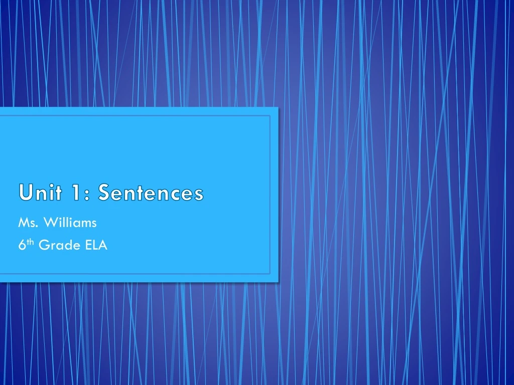 unit 1 sentences