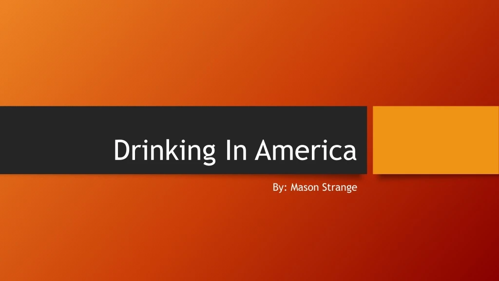 drinking in america