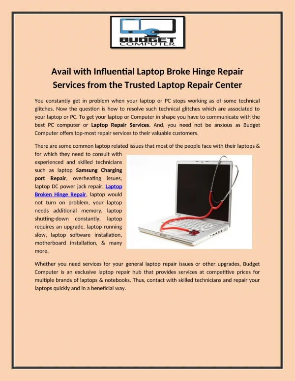 Avail with Influential Laptop Broke Hinge Repair Services from the Trusted Laptop Repair Center
