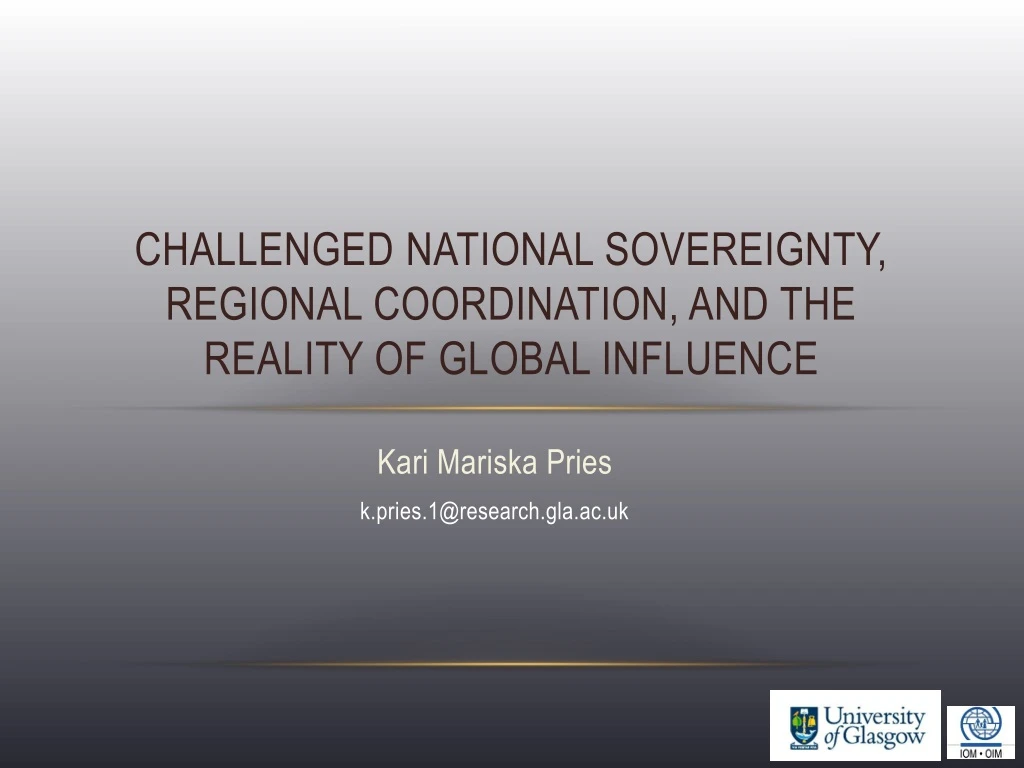 challenged national sovereignty regional coordination and the reality of global influence