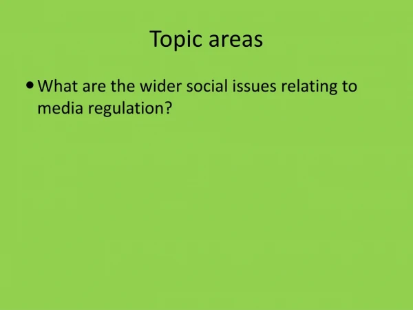 Topic areas