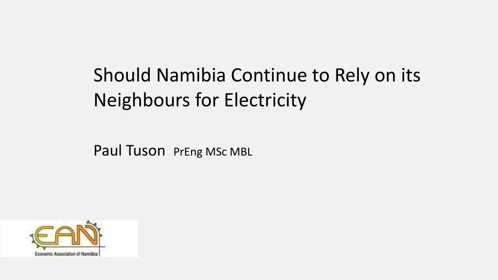 should namibia continue to rely on its neighbours
