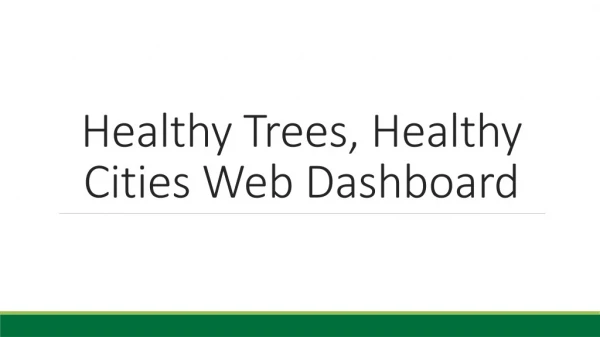 Healthy Trees, Healthy Cities Web Dashboard