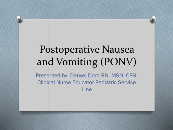 Postoperative Nausea and Vomiting (PONV)
