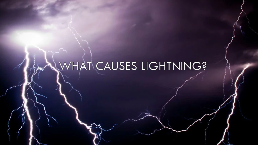 what causes lightning
