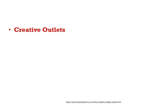 Creative Outlets