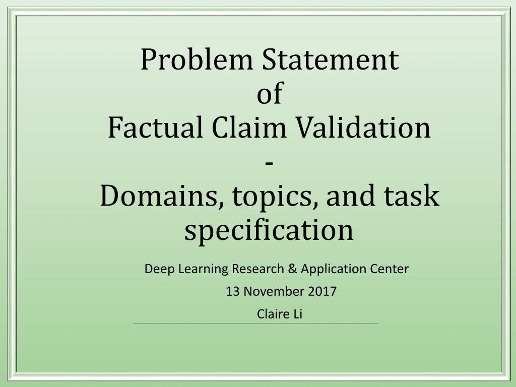 problem statement of factual claim validation