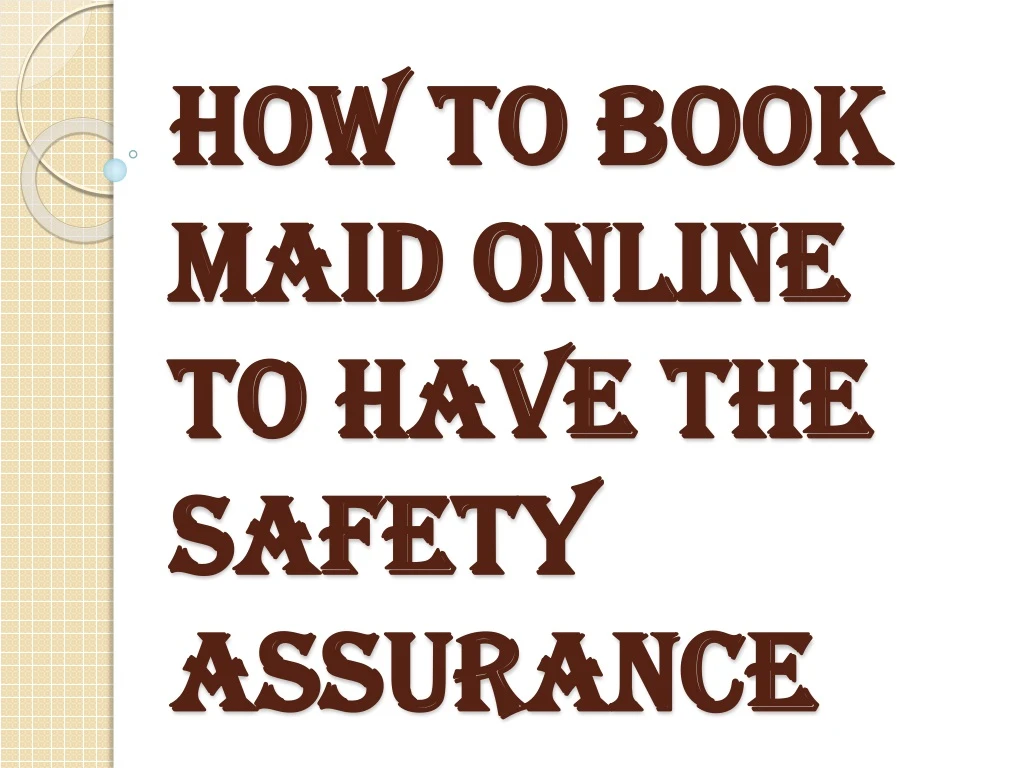 how to book maid online to have the safety assurance