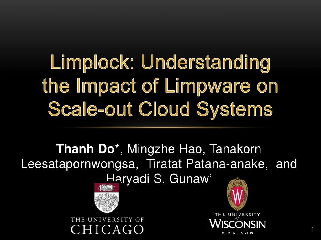 limplock understanding the impact of limpware on scale out cloud systems