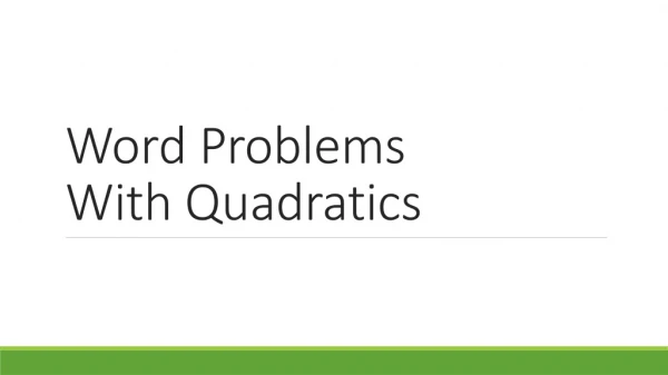 Word Problems With Quadratics